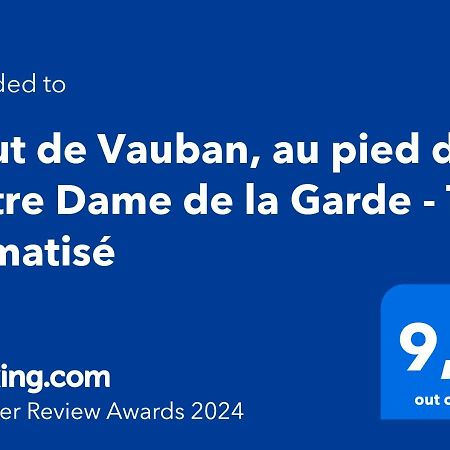 Haut De Vauban, Au Pied De Notre Dame De La Garde - T3 Climatise มาร์กเซย ภายนอก รูปภาพ