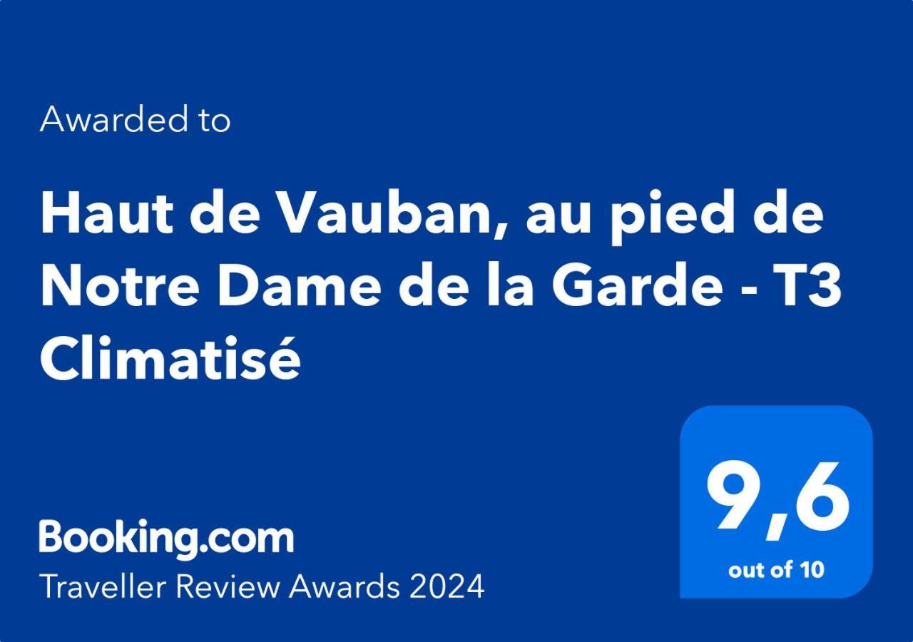 Haut De Vauban, Au Pied De Notre Dame De La Garde - T3 Climatise มาร์กเซย ภายนอก รูปภาพ
